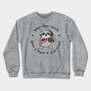 Coronavirus Prevention Mascot Raccoon Crewneck Sweatshirt